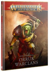 Orruk Warclans - Destruction Battletome (4th)